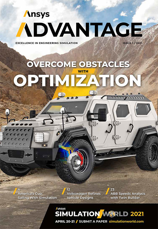 Ansys Advantage magazine: Overcome Obstacles with Optimization